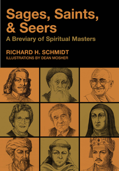 Paperback Sages, Saints, & Seers: A Breviary of Spiritual Masters Book