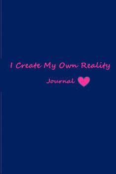 Paperback I create my own reality: Journal Book
