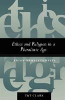 Paperback Ethics and Religion in a Pluralistic Age Book