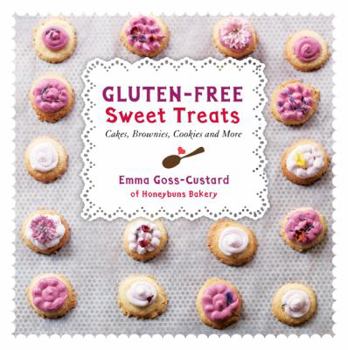 Paperback Gluten-Free Sweet Treats: Cakes, Brownies, Cookies and More Book