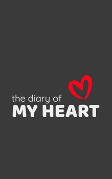 Paperback The diary of my heart Book