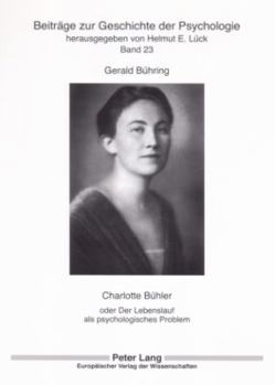 Paperback Charlotte Buehler: oder Der Lebenslauf als psychologisches Problem = Charlotte Buhler [German] Book