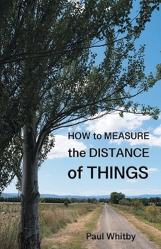 Paperback How to Measure the Distance of Things Book