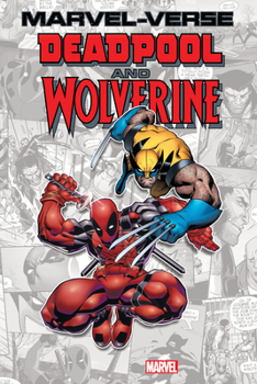 Marvel-Verse: Deadpool & Wolverine - Book  of the Marvel-Verse