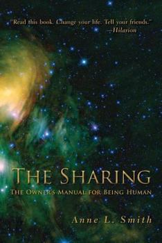 Paperback The Sharing: The Owner's Manual for Being Human Book