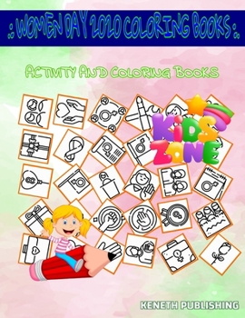 Women Day 2020 Coloring Books: Image For Boys 8-12 45 Image Quiz Words Activity And Coloring Books Equality, Ribbon, Flower, Stop Violence, Vote, Feminism, Womensday, Womensday