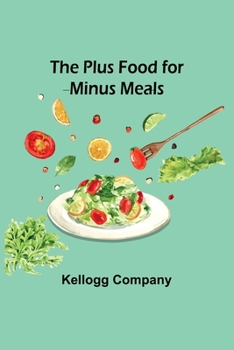 Paperback The Plus Food for Minus Meals Book