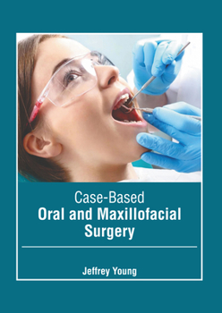 Hardcover Case-Based Oral and Maxillofacial Surgery Book