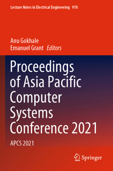 Paperback Proceedings of Asia Pacific Computer Systems Conference 2021: Apcs 2021 Book