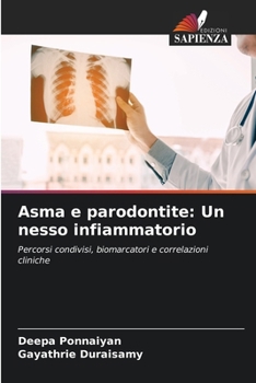 Paperback Asma e parodontite: Un nesso infiammatorio [Italian] Book