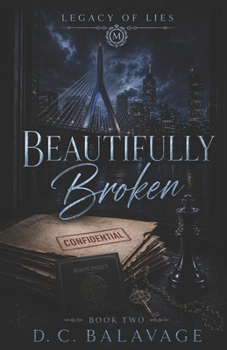 Paperback Beautifully Broken: A Dark Protector Romance Book
