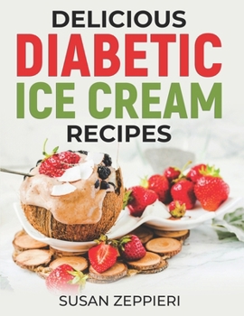 Paperback Delicious Diabetic Icecream Recipes Book