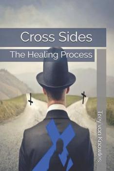 Paperback Cross Sides: The Healing Process Book