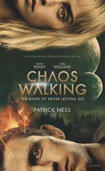 The Knife of Never Letting Go - Book #1 of the Chaos Walking