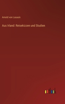 Hardcover Aus Irland: Reisekizzen und Studien [German] Book