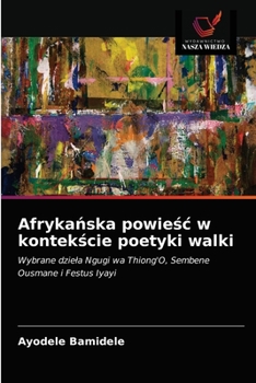 Paperback Afrykańska powieśc w kontekście poetyki walki [Polish] Book