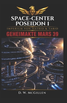Paperback Space-Center Poseidon 1: Geheimakte Mars 39 [German] Book