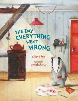 Hardcover The Day Everything Went Wrong Book