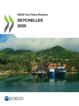 Paperback OECD Tax Policy Reviews: Seychelles 2020 Book