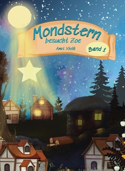 Paperback Mondstern besucht Zoe (German Edition) [German] Book