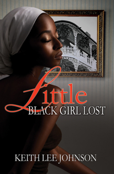 Paperback Little Black Girl Lost: 20 Year Anniversary Edition Book