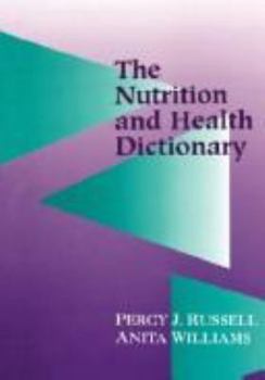 Paperback The Nutrition and Health Dictionary (Softcover): . Book