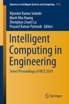 Paperback Intelligent Computing in Engineering: Select Proceedings of Rice 2019 Book