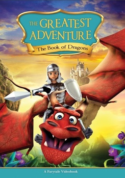 The Greatest Adventure: The Book of Dragons