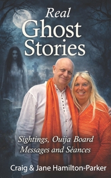 Paperback Real Ghost Stories - Sightings, Ouija Board Messages and Seances. Book