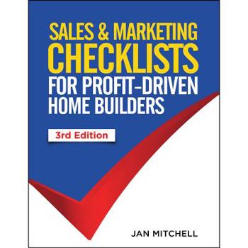 Paperback Sales and Marketing Checklists for Profit-Driven Home Builders Book