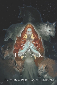 Paperback A Tale of Two Packs Book