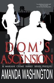 Dom's Ascension - Book #0 of the Mariani Crime Family