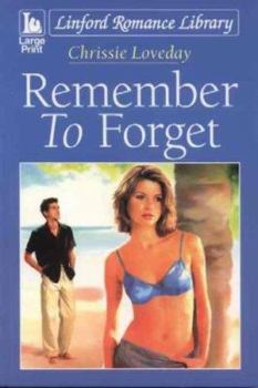 Remember to Forget - Book  of the Linford Romance