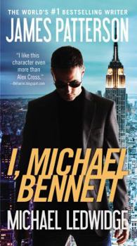 I, Michael Bennett - Book #5 of the Michael Bennett