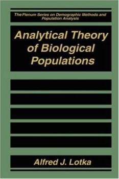 Hardcover Analytical Theory of Biological Populations Book