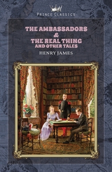 Paperback The Ambassadors & The Real Thing and Other Tales Book