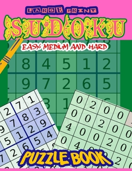 Paperback Large Print Sudoku Easy, Medium and Hard: Includes Word Search, Find the Differences, Sudoku, Logic Puzzles, Memory Games Book