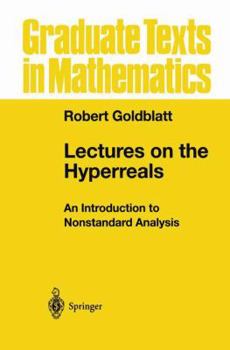 Paperback Lectures on the Hyperreals: An Introduction to Nonstandard Analysis Book
