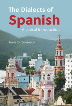 Hardcover The Dialects of Spanish Book