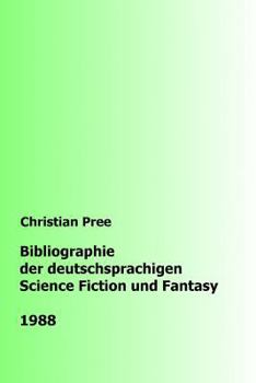 Paperback Bibliographie der deutschsprachigen Science Fiction und Fantasy 1988 [German] Book