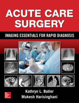 Hardcover Acute Care Surgery: Imaging Essentials for Rapid Diagnosis Book