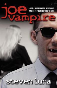 Joe Vampire - Book #1 of the Joe Vampire