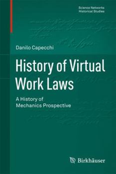 Hardcover History of Virtual Work Laws: A History of Mechanics Prospective Book