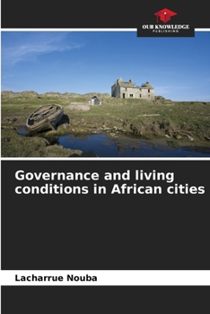 Paperback Governance and living conditions in African cities Book