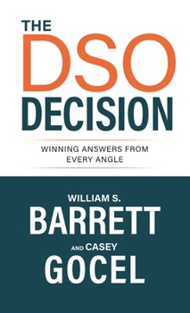 Hardcover The DSO Decision: Winning Answers From Every Angle Book