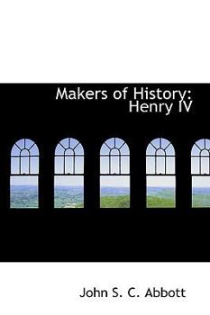 Paperback Makers of History: Henry IV Book