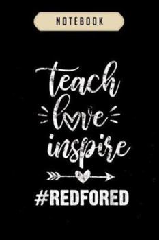 Notebook: Teach love inspire red for ed gift teacher supporter vintage  journal|6x9(100 pages)Blank Lined Journal For kids, student, school, women, ... men, birthday gifts|Teacher gifts Notebook