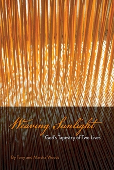 Paperback Weaving Sunlight: God's Tapestry of Two Lives Book