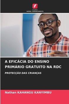 Paperback A Eficácia Do Ensino Primário Gratuito Na Rdc [Portuguese] Book
