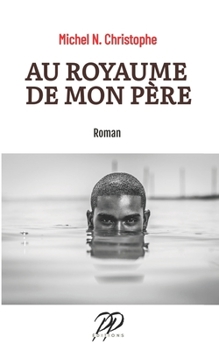 Paperback Au Royaume de mon Père [French] Book